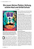 Die neuen Kolzov-Platten: Heilung, schöne Haut und Unfall-Schutz
